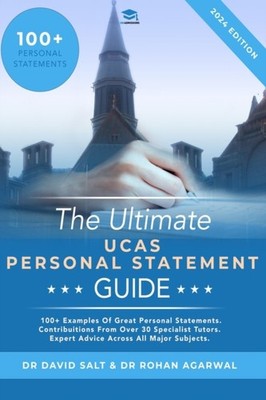 The Ultimate UCAS Personal Statement Guide: 100+  by Rohan Agarwal PAPERBACK