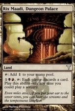 Dissension #179 Rix Maadi, Dungeon Palace