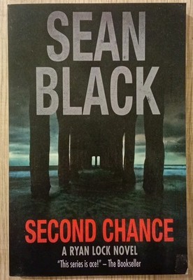 Second Chance: A Ryan Lock Novel: 8, Black, Sean