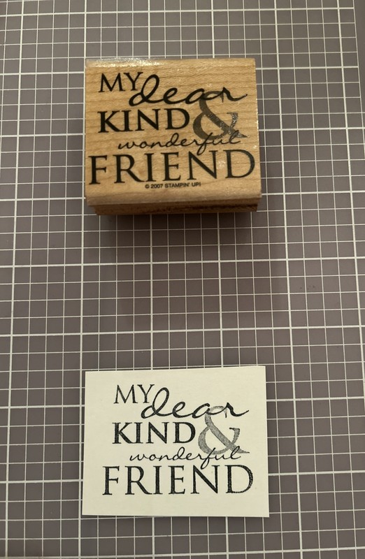 Stampin' Up! Rubber Stamp My Dear Kind & Wonderful Friend Friendship Sentiment
