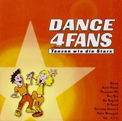 Dance 4 Fans-Tanzen wie die Stars (2003) Snap, Kate Ryan, Bro'sis, No Ang.. [CD]