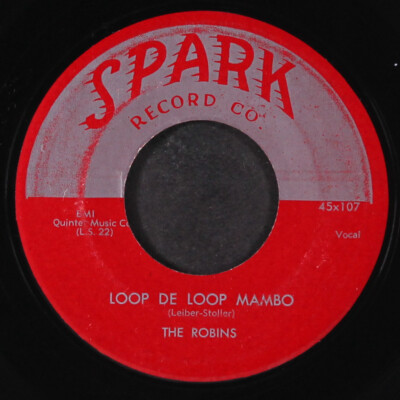 米7” Robins Loop De Loop Mambo / Framed 45107 SPARK RECORD CO. /00080 ROBINS: loop de loop mambo / framed SPARK 7