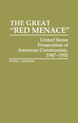 Peter L. Steinberg | The Great Red Menace | Buch | Englisch (1984) | Gebunden