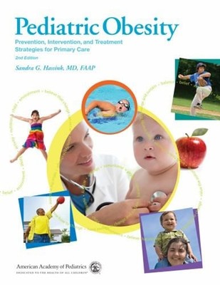 Pediatric Obesity : Prevention, Intervention, and Treatment Strat