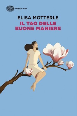 Buch - Motterle Elisa - Das Tao der guten Manieren - Einaudi