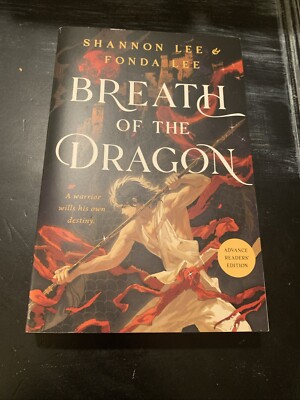 Breath of The Dragon by Shannon Lee & Fonda Lee ARC