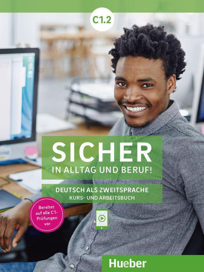 Thumbnail - Sicher In Alltag Und Beruf C1.2. Kursbuch + Arbeitsbuch | Schwalb (u.
