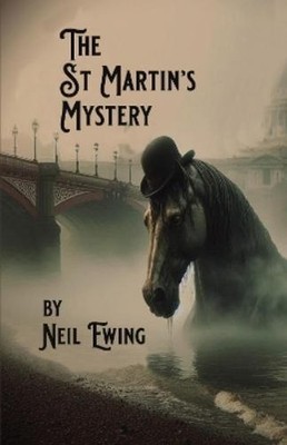 Neil Ewing The St Martin's Mystery (Taschenbuch)