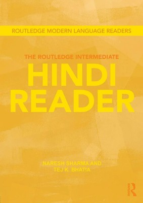 The Routledge Intermediate Hindi Reader Naresh Sharma (u. a.) Taschenbuch 2013
