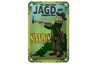 Blechschild Jagd 12X18 Cm Leben Ohne MöGlich Aber Sinnlos Deko Schild