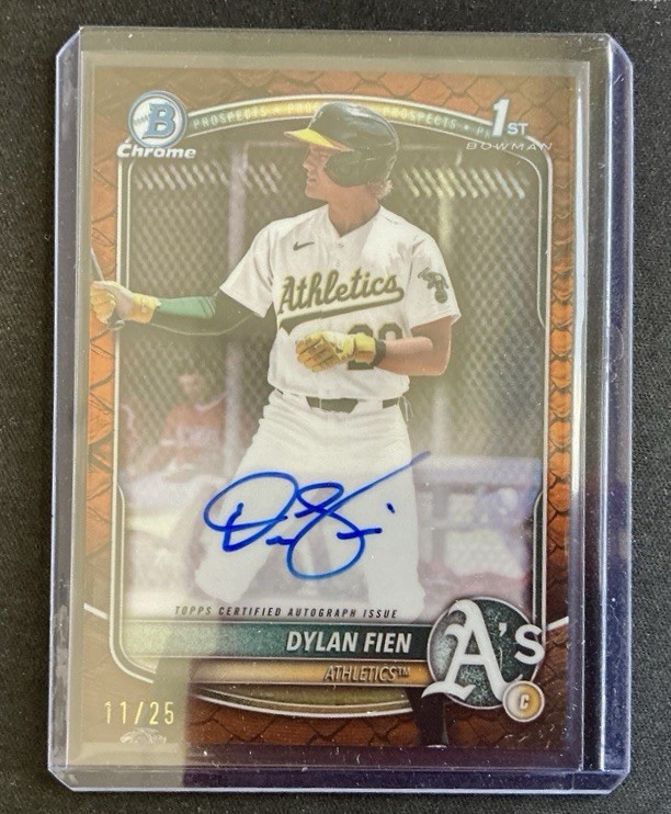 Dylan Fien /25 Orange 2025 Bowman Chrome 1st Auto Reptilian A’s Prospect SP