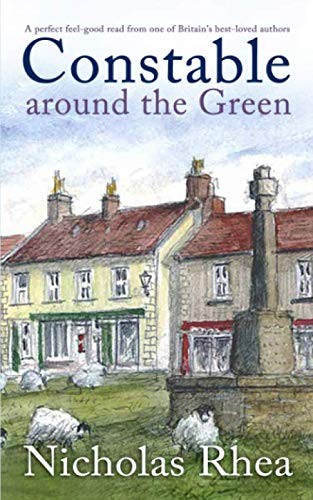 CONSTABLE AROUND THE GREEN a perfect feel-good read from one of
