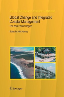 Harvey - Global Change and Integrated Coastal Management   The Asia-Pa - X555z