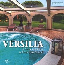 Versilia. Le ville esclusive di Forte dei Marmi von... | Buch | Zustand sehr gut