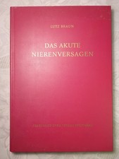 Das akute Nierenversagen, Lutz Braun, 1968, Ferdinand Enke Verlag Stuttgart