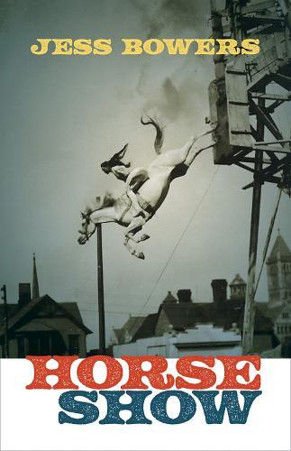 Jess Bowers Horse Show (Tascabile)