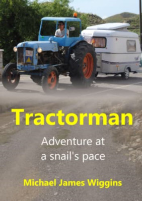 Traktormann: Abenteuer im Schneckentempo - Taschenbuch / Softback NEU Wiggins, Mich