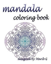 mandala coloring book by Marib G. Paperback Book