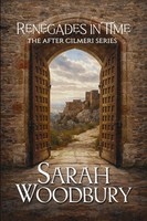 Sarah Woodbury | Renegades In Time | Taschenbuch | Englisch (2025)