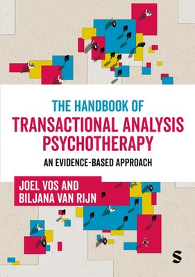 The Handbook of Transactional Analysis Psychotherapy An Evidence-based Approach
