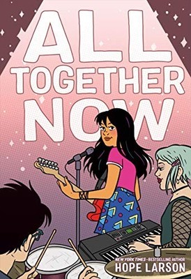 All Together Now (Eagle Rock Series, 2), Hope Larson