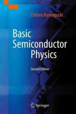 Basic Semiconductor Physics by Chihiro Hamaguchi (English) Hardcover Book