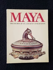 MAYA TREASURES OF AN ANCIENT CIVILIZATION, 1985 1st, Harry Abrams Publishing, VG