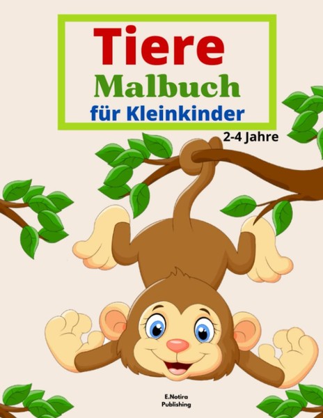Tiere Malbuch FüR Kleinkinder 2-4 Jahre: Niedliche Und Einfache-image