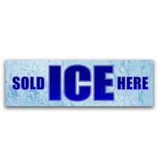 Ice Sold Here Vinyl Banner with Optional Sizes (Made in the USA)