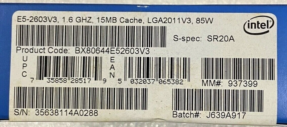 Intel BX80644E52603V3 SR20A Xeon Processor E5-2603 v3 15M Cache, 1.60 GHz NEW - Image 2 of 2