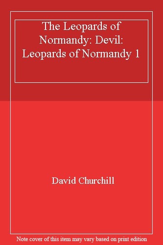 The Leopards of Normandy: Devil: Leopards of Normandy 1-David  ..9781472219213