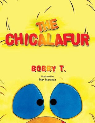 Bobby T. | The Chicalafur | Taschenbuch | Englisch (2011) | Xlibris