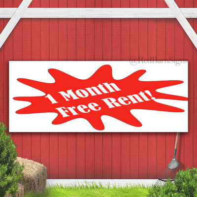 1 Month Free Rent Indoor Outdoor Banner Sign with grommets