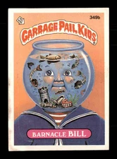 1987 Garbage Pail B #349 Barnacle Bill  VGEX X3070550
