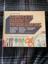 Reader's Digest Complete Guide to Needlework VTG Craft & Sewing Book