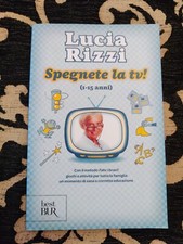 Lucia Rizzi SPEGNETE LA TV! (1-15 Anni) sc153