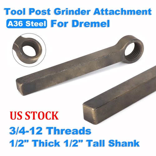 For Dremel Lathe Tool Post Grinder Attachment Set 3/4-12 Thread A-36 Steel US