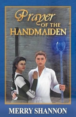 Merry Shannon Prayer of the Handmaiden (Taschenbuch)