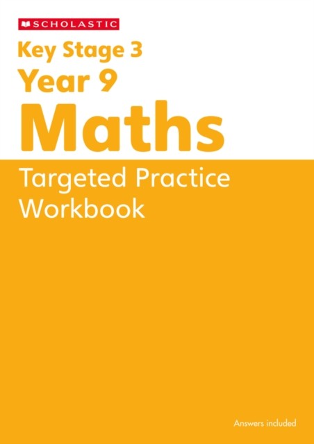 KS3 Year 9 Maths Targeted Practice Workbook with answers. by Steve Doyle