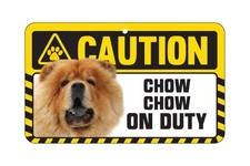 Dog Sign Caution Beware - Chow Chow