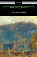 The Shepherd Of The Hills Harold Bell Wright Taschenbuch Kartoniert / Broschiert