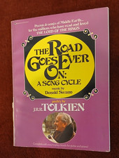 The Road Goes Ever On: A Song Cycle Music by Donald Swann Poetry JRR Tolkien