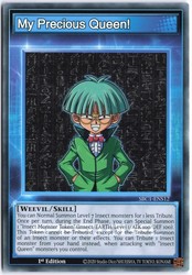 My Precious Queen! - SBC1-ENS12 - Common - 1st Edition - Speed Duel: Streets of Battle City