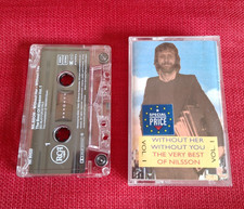 Without Her Without you The very best of NILSSON Volume 1 Cassette Tape RCA 1990