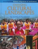 Changing Cultural Landscapes: How Are People and Their Communities Affected...