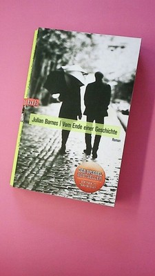 162938 Julian Barnes VOM ENDE EINER GESCHICHTE Roman