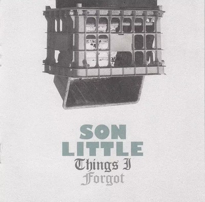 Things I Forgot, Son Little