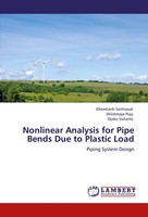 Nonlinear Analysis For Pipe Bends Due To Plastic Load Piping System Design Buch