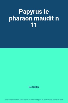 Papyrus der verfluchte Pharao Nr. 11, De Gieter