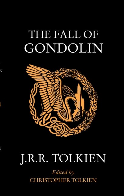 The Fall of Gondolin by J. R. R. Tolkien (Paperback Book)